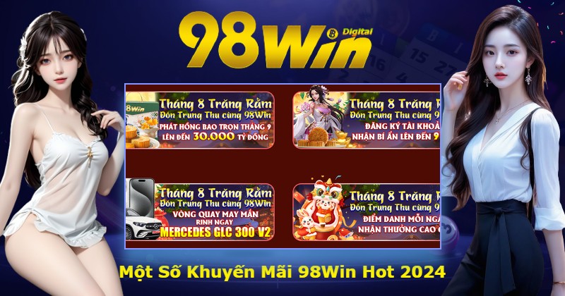 Một Số Khuyến Mãi 98Win Hot Nhất 2024